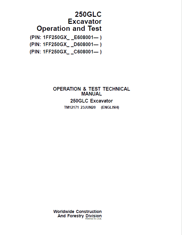 John Deere 250GLC Excavator Technical Manual (PIN: 1FF250GX_C608001, D608001, E608001 – ) Workshop Guide