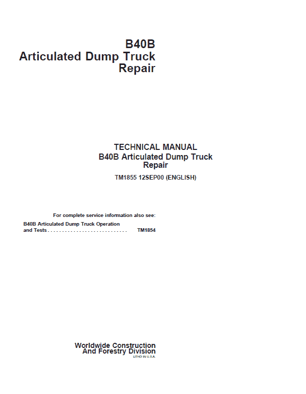 John Deere B40B Articulated Dump Truck Repair Technical Manual Workshop Guide