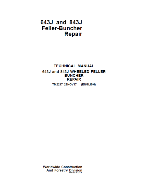 John Deere 643J, 843J Feller Buncher Service Repair Manual (SN after 600001 – ) Workshop Guide