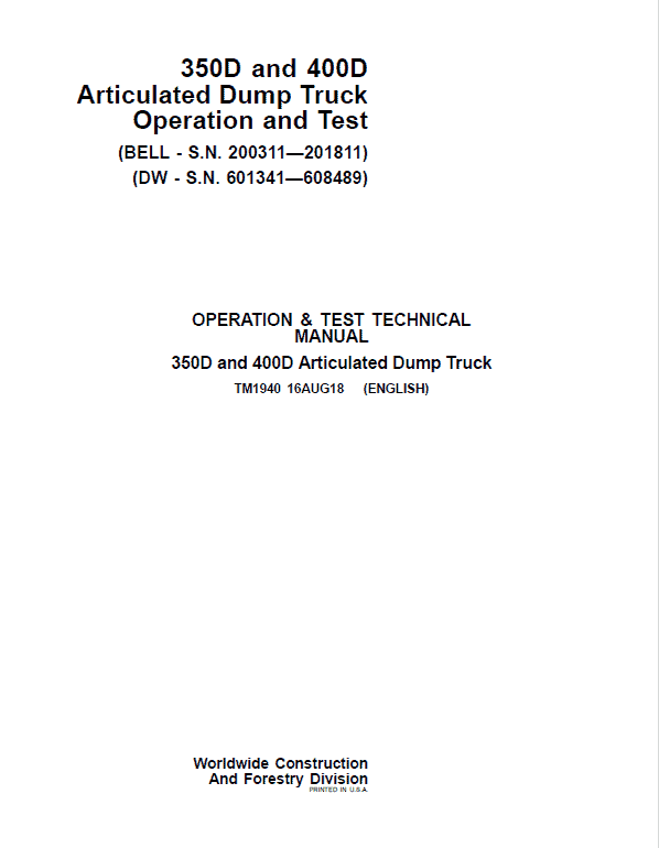 John Deere 350D, 400D Dump Truck Technical Manual (DW & BELL – S.N. 200311—201811) Workshop Guide