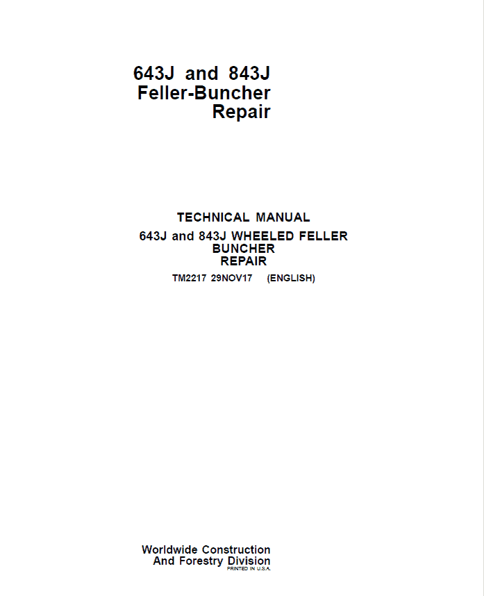 John Deere 643J, 843J Feller Buncher Service Repair Manual (SN after 600001 – ) Workshop Guide