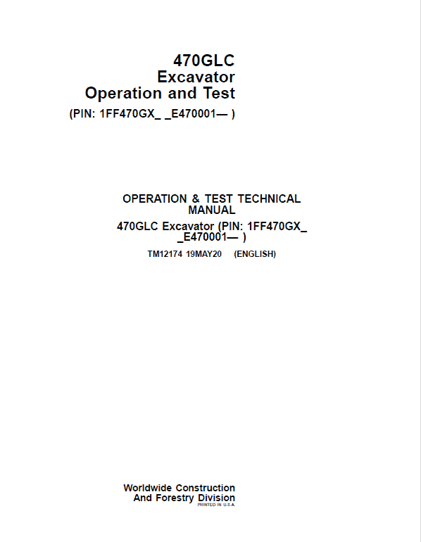John Deere 470GLC Excavator Repair Technical Manual (S.N after E470001 -) Workshop Guide
