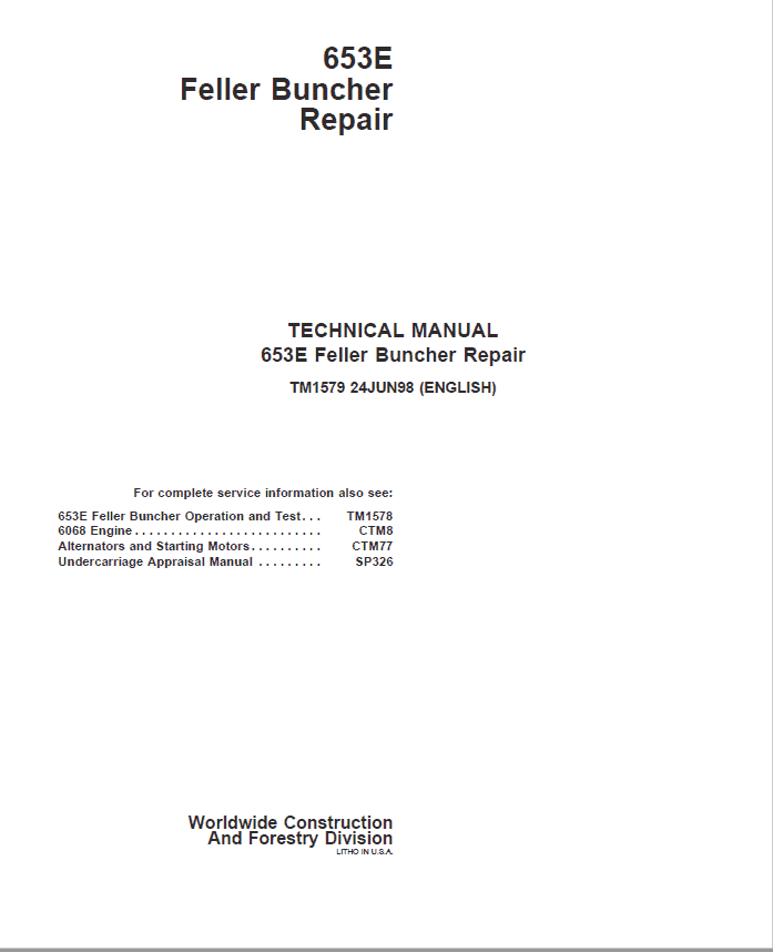 John Deere 653E Feller Buncher Service Repair Manual (TM1578 and TM1579) Workshop Guide