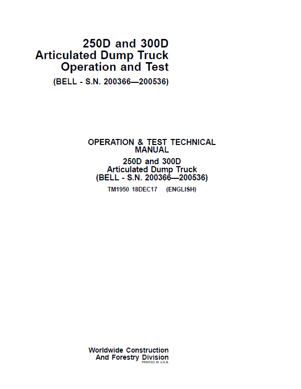 John Deere 250D, 300D Dump Truck Technical Manual (BELL – S.N. 200366—200536) Workshop Guide