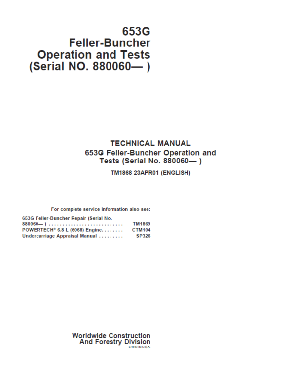 John Deere 653G Feller Buncher Service Repair Manual (SN after 880060 – ) Workshop Guide