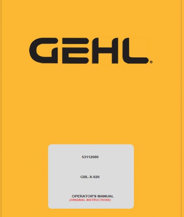 Gehl GBL-X-900, GBL-X-920  Backhoe Loader Repair Service Manual