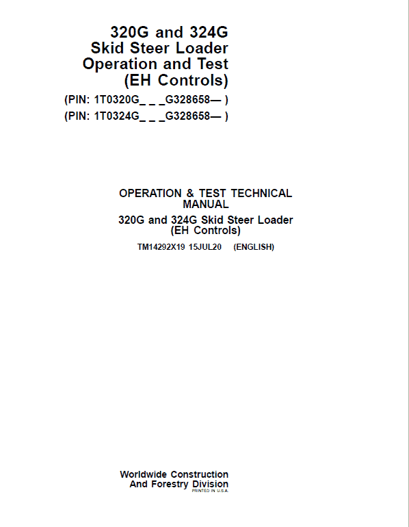 John Deere 320G, 324G SkidSteer Loader Technical Manual (EH Controls – S.N after G328658 ) Workshop Guide
