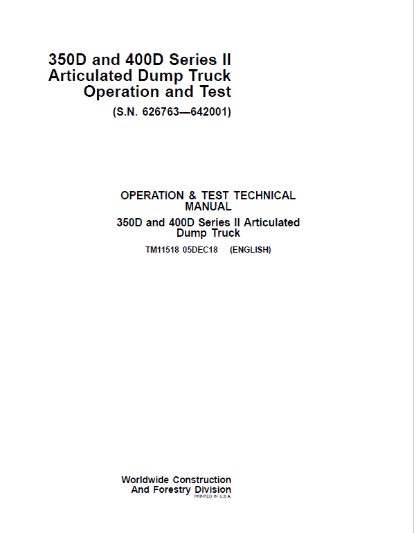 John Deere 350D, 400D Series 2 Dump Truck Technical Manual ( S.N. 626763—642001) Workshop Guide