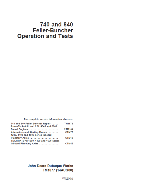 John Deere 740, 840 Feller Buncher Service Repair Manual (TM1878, TM1877 or TM2235) Workshop Guide