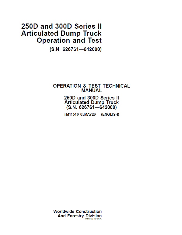 John Deere 250D, 300D Series 2 Dump Truck Technical Manual (S.N. 626761 – 642000) Workshop Guide
