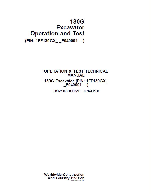 John Deere 130GLC Excavator Repair Technical Manual (S.N after E040001 -) Workshop Guide