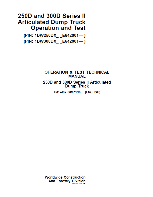 John Deere 250D, 300D Series 2 Dump Truck Technical Manual (S.N. after E642001 – ) Workshop Guide