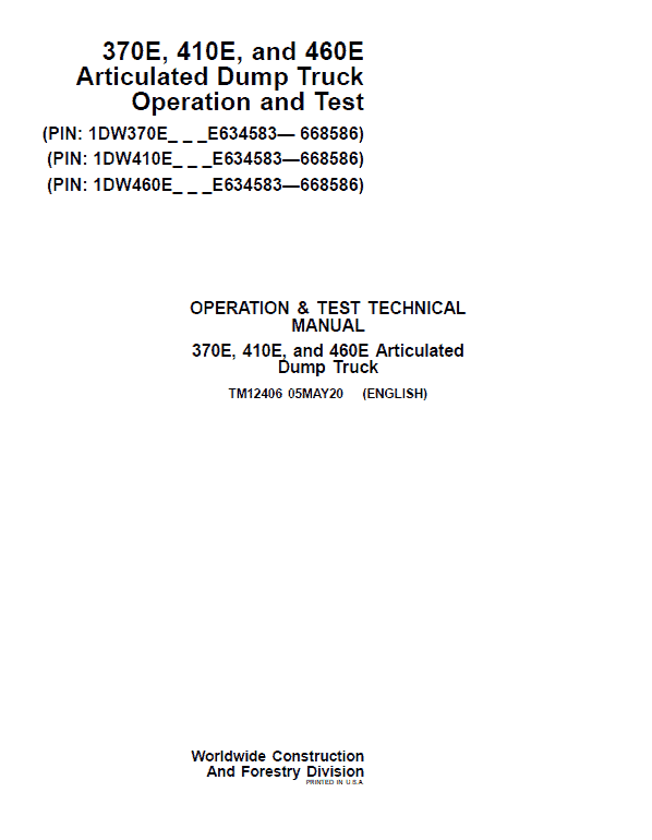 John Deere 370E, 410E, 460E Dump Truck Technical Manual (S.N. E634583 – E668586 ) Workshop Guide