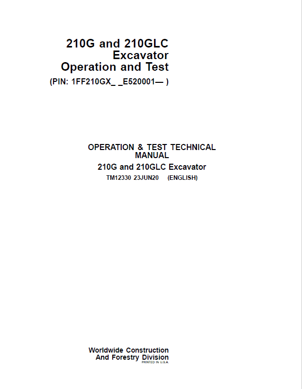 John Deere 210G, 210GLC Excavator Repair Technical Manual (S.N after E520001 -) Workshop Guide
