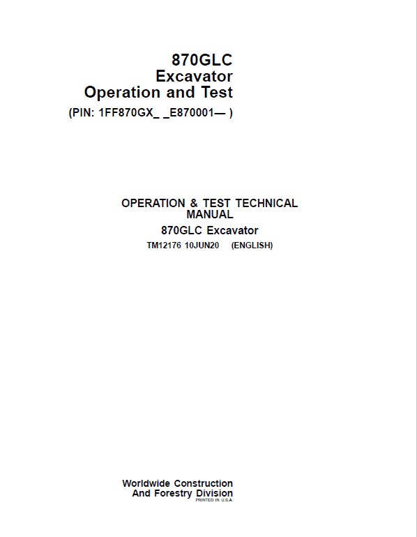John Deere 870GLC Excavator Repair Technical Manual (S.N after E870001 -) Workshop Guide