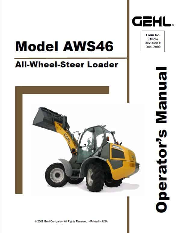 Gehl AWS36, AWS46 Wheel Steer Loader Repair Service Manual