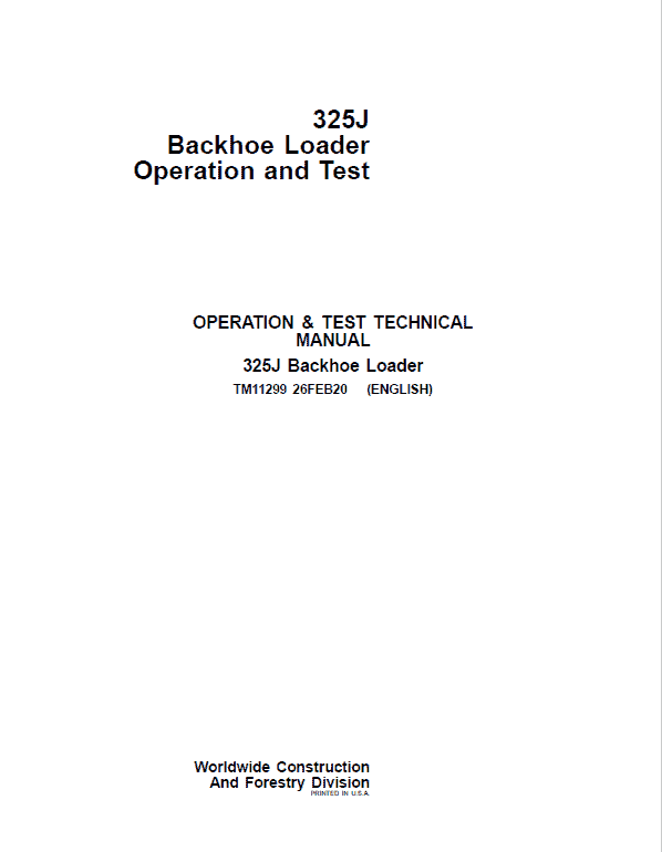 John Deere 325J Backhoe Loader Repair Technical Manual Workshop Guide