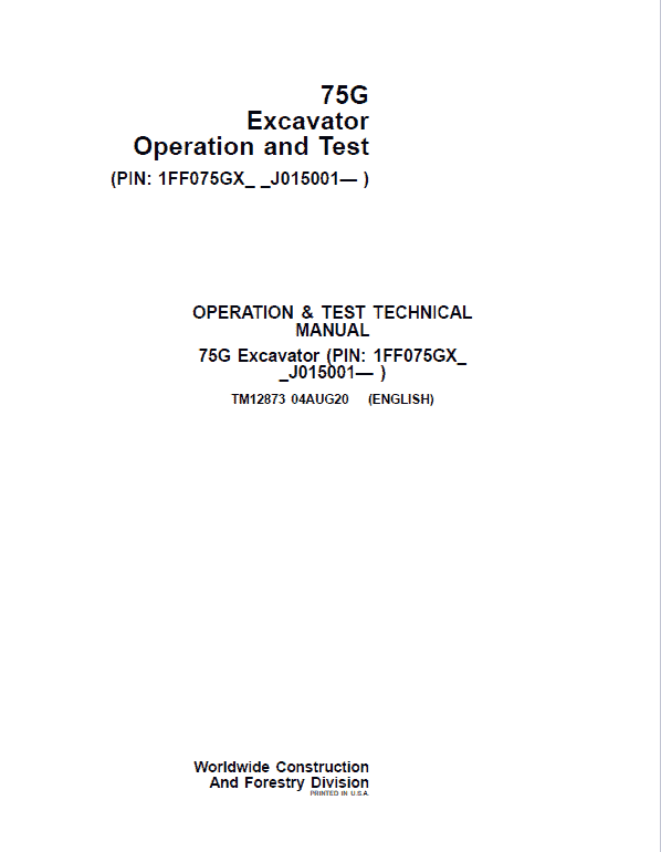 John Deere 75G Excavator Repair Technical Manual (S.N after J015001 – ) Workshop Guide