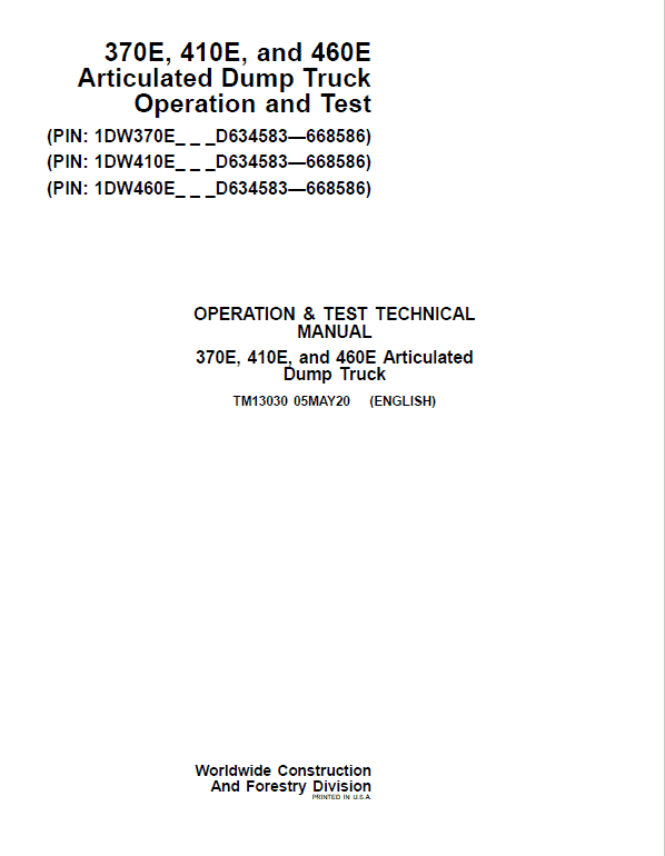John Deere 370E, 410E, 460E Dump Truck Technical Manual (S.N. D634583 – D668586 ) Workshop Guide