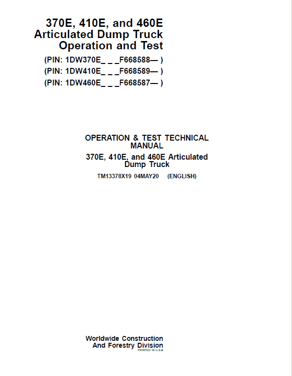 John Deere 370E, 410E, 460E Dump Truck Technical Manual (S.N. F634583 – F668586 ) Workshop Guide