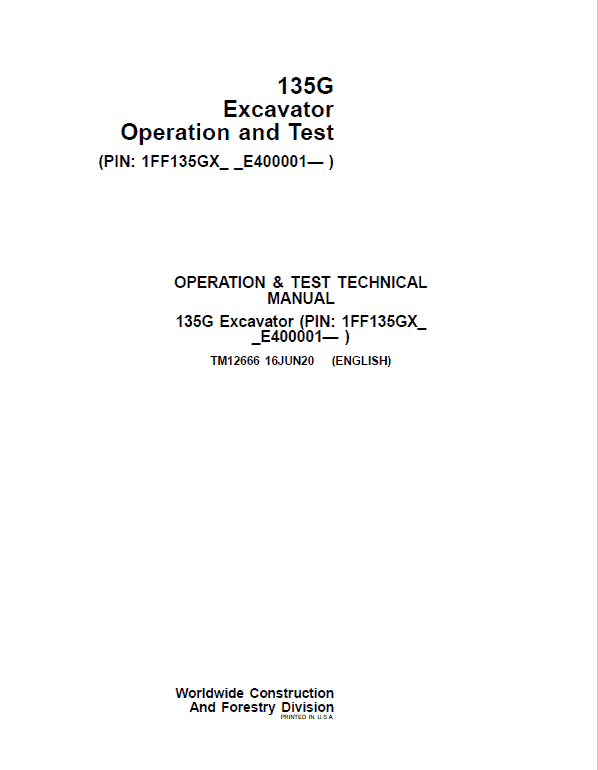 John Deere 135GLC Excavator Repair Technical Manual (S.N after E400001 – ) Workshop Guide