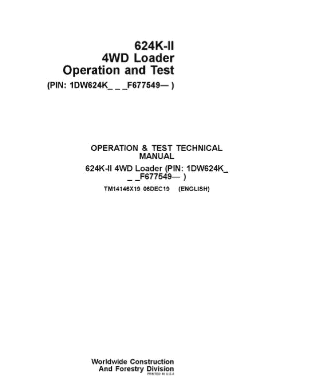 John Deere 624K-II 4WD Loader Technical Manual (SN. from F677549) Workshop Guide