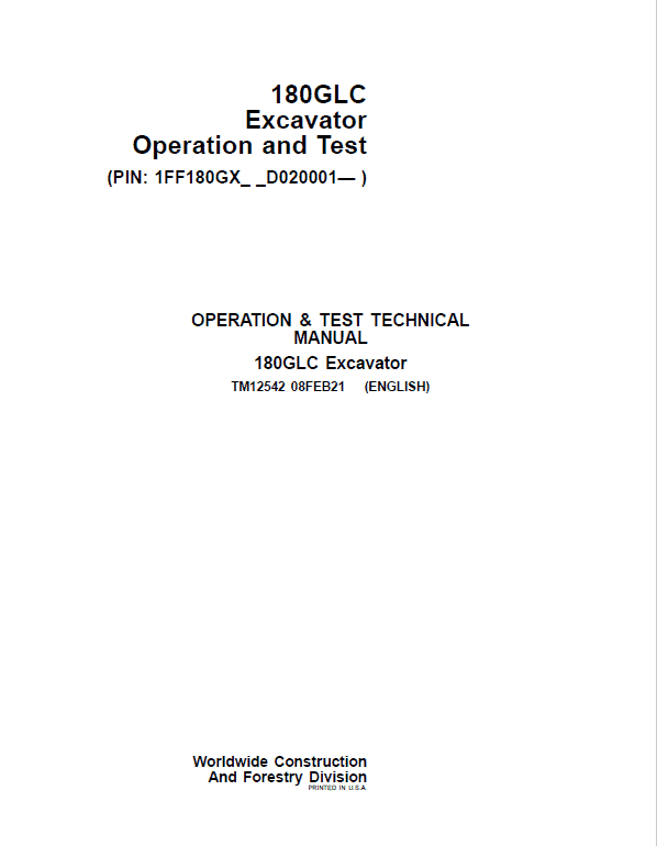 John Deere 180GLC Excavator Repair Technical Manual (PIN: 1FF180GX_ _D020001- ) Workshop Guide