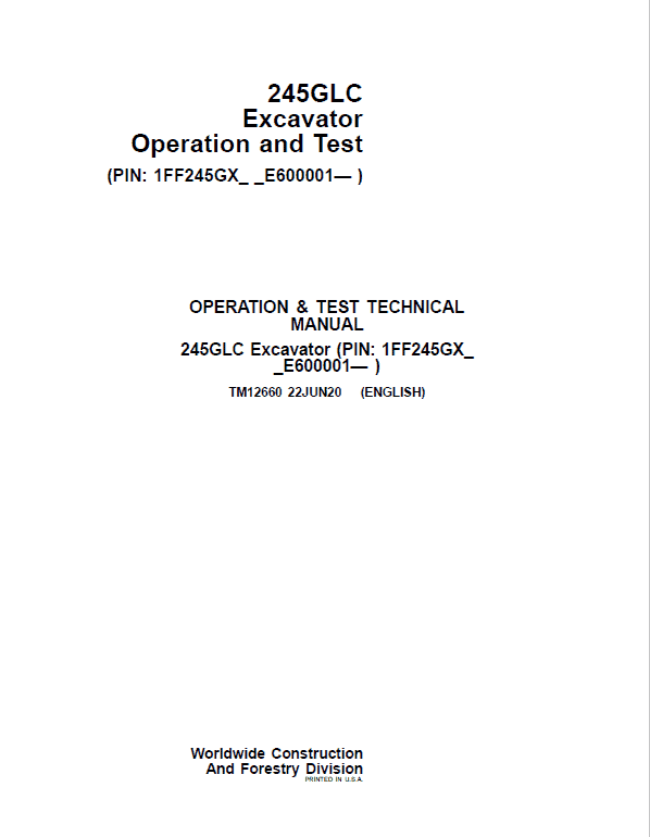 John Deere 245GLC Excavator Repair Technical Manual (S.N after E600001 – ) Workshop Guide
