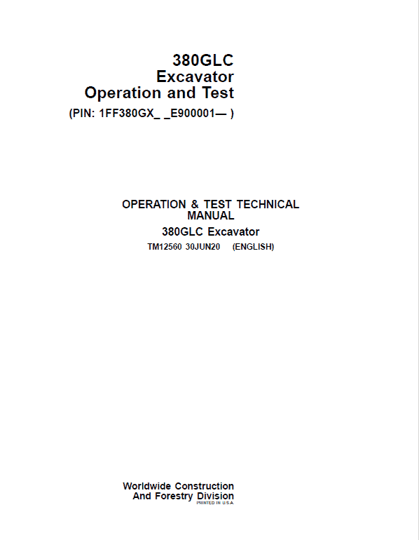 John Deere 380GLC Excavator Repair Technical Manual (S.N after E900001 – ) Workshop Guide