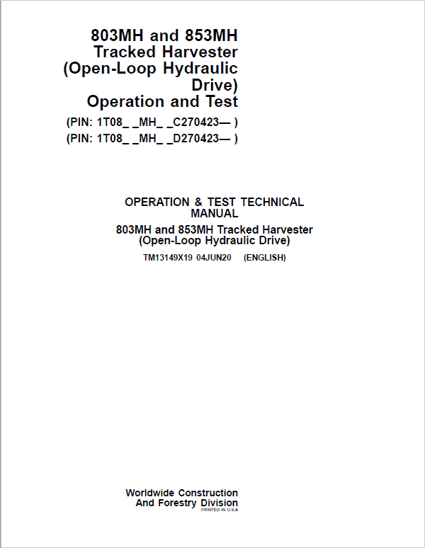John Deere 803MH, 853MH, 859MH Harvester Open-Loop Repair Manual (S.N C270423 – & D270423 -) Workshop Guide