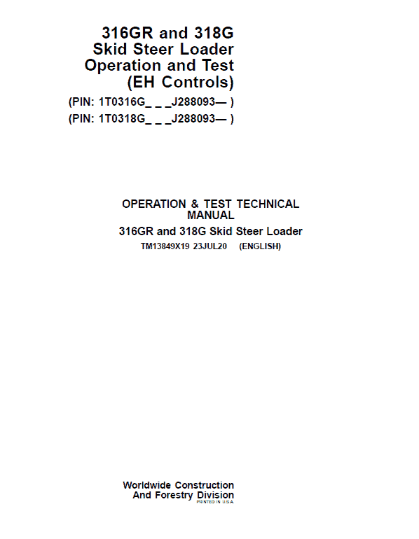 John Deere 316GR, 318G SkidSteer Loader Technical Manual (EH Controls – SN after J288093) Workshop Guide