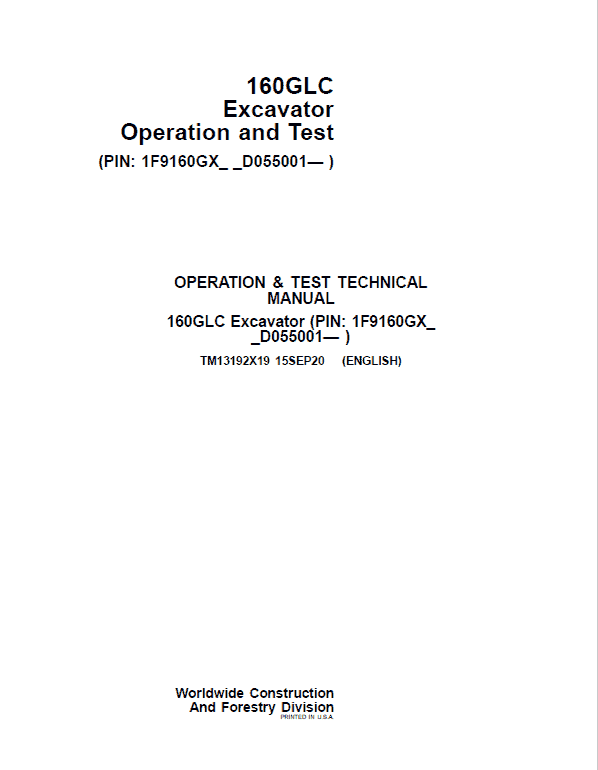 John Deere 160GLC Excavator Repair Technical Manual (PIN: 1F9160GX_ _D055001- ) Workshop Guide
