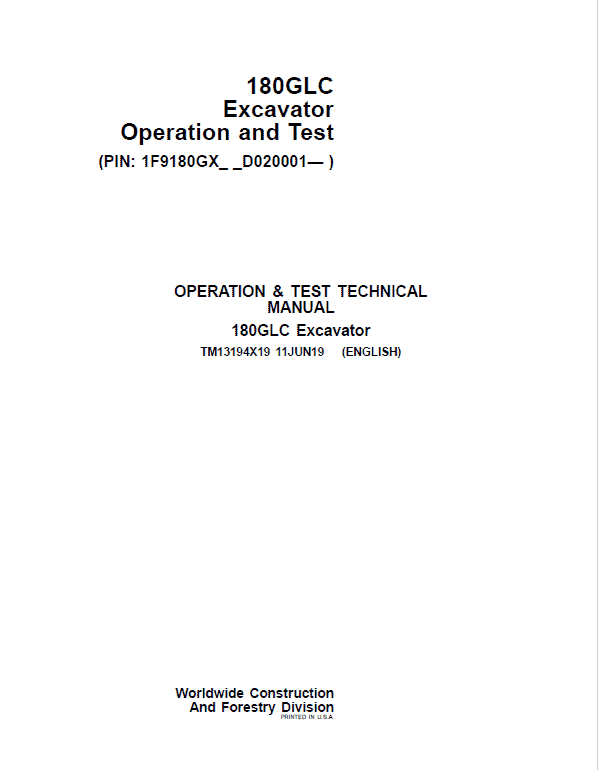 John Deere 180GLC Excavator Repair Technical Manual (PIN: 1F9180GX_ _D020001- ) Workshop Guide
