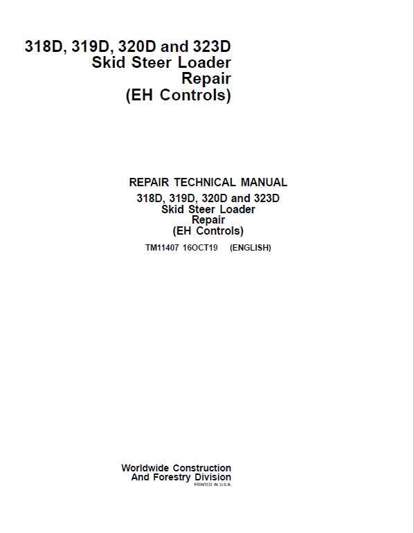 John Deere 319D, 323D SkidSteer Loader Technical Manual (EH Controls) Workshop Guide