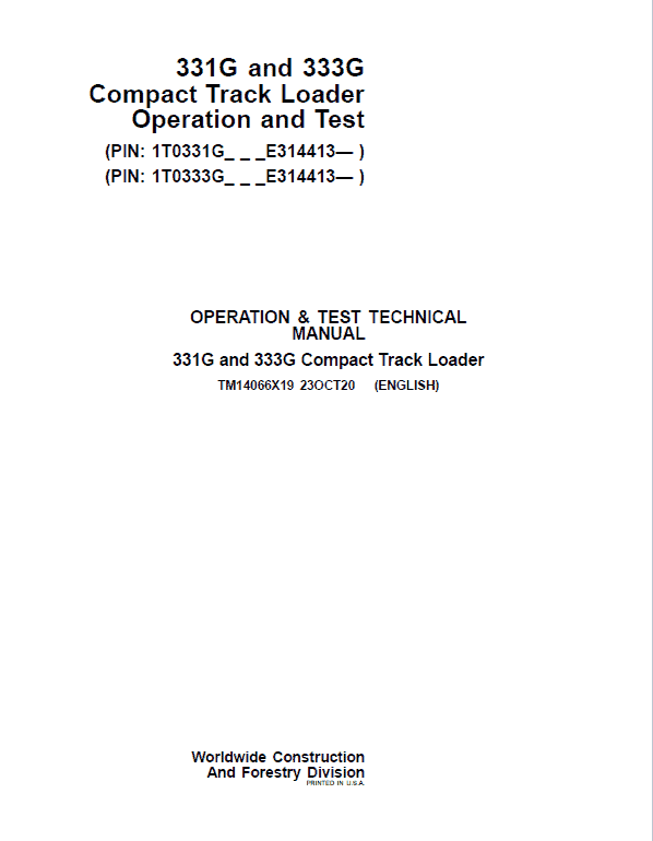 John Deere 331G, 333G Compact Track Loader Technical Manual (S.N E314413 – ) Workshop Guide