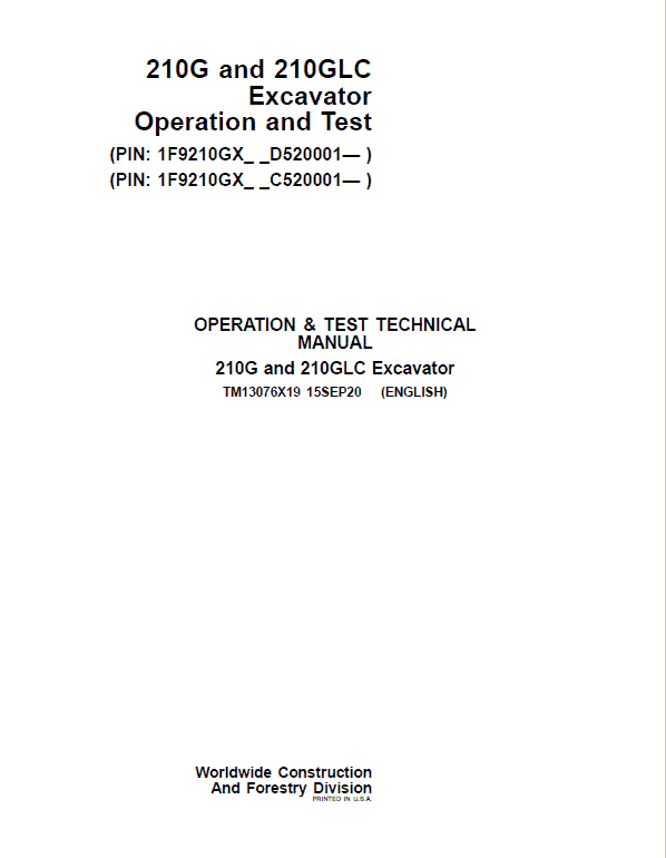 John Deere 210G, 210GLC Excavator Repair Manual (PIN: 1F9210GX_ C520001 & D520001- ) Workshop Guide