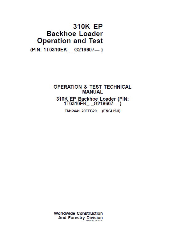John Deere 310K EP Backhoe Loader Repair Technical Manual (S.N after G219607 – ) Workshop Guide