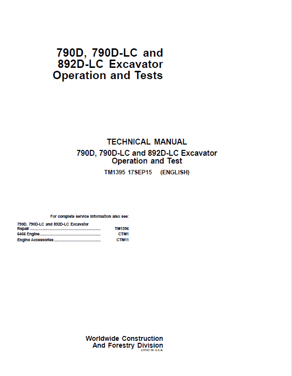 John Deere 790D, 790D-LC, 892D-LC Excavator Repair Technical Manual Workshop Guide