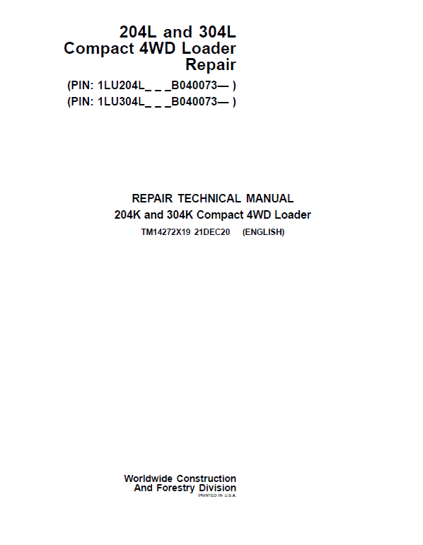John Deere 204L, 304L 4WD Loader Technical Manual (S.N after B040073 -) Workshop Guide