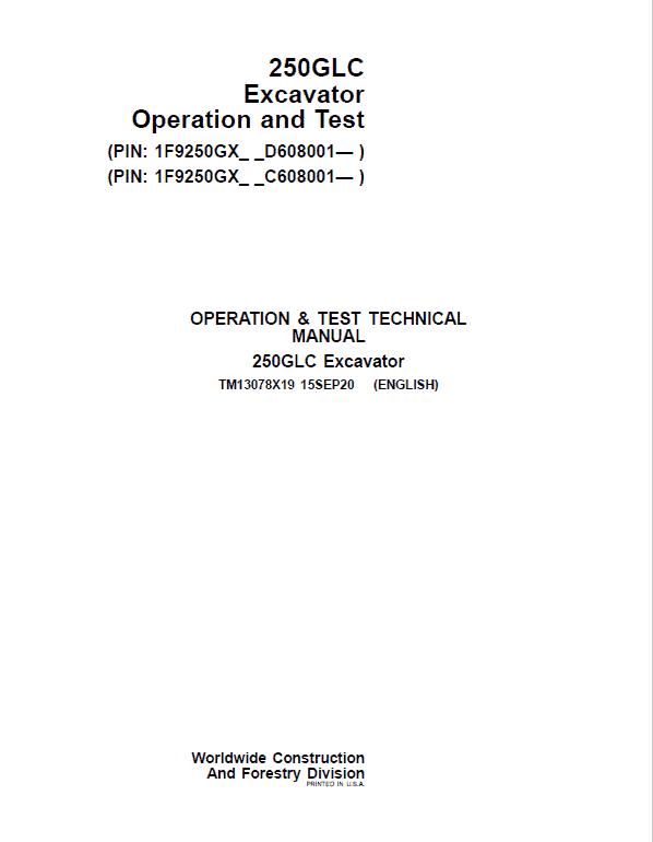 John Deere 250GLC Excavator Repair Technical Manual (PIN: 1F9250GX_ C608001 & D608001- ) Workshop Guide