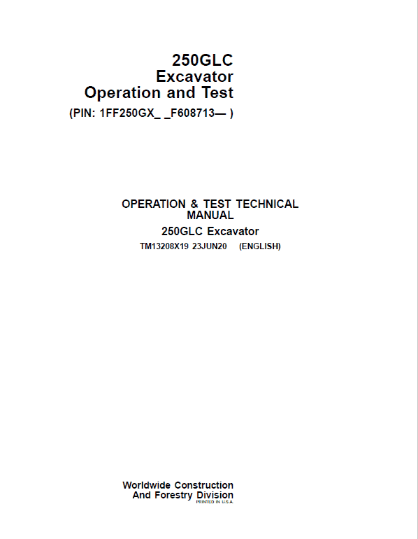 John Deere 250GLC Excavator Repair Technical Manual (S.N after F608713 – ) Workshop Guide