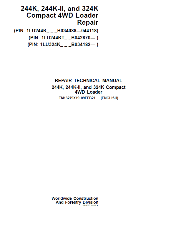 John Deere 244K, 244K-II, 324K Compact 4WD Loader Technical Manual ( S.N B034182 – ) Workshop Guide