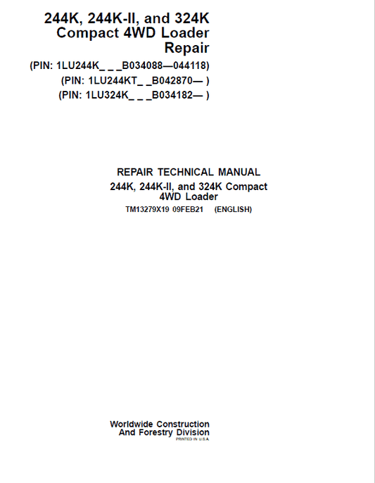 John Deere 244K, 244K-II, 324K Compact 4WD Loader Technical Manual ( S.N B034182 – ) Workshop Guide