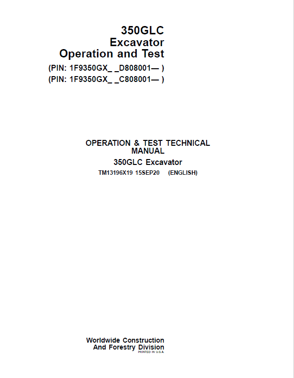 John Deere 350GLC Excavator Repair Technical Manual (PIN: 1F9350GX_C808001 & D808001 – ) Workshop Guide