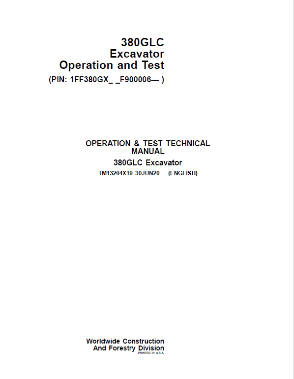 John Deere 380GLC Excavator Repair Technical Manual (S.N after F900006 – ) Workshop Guide