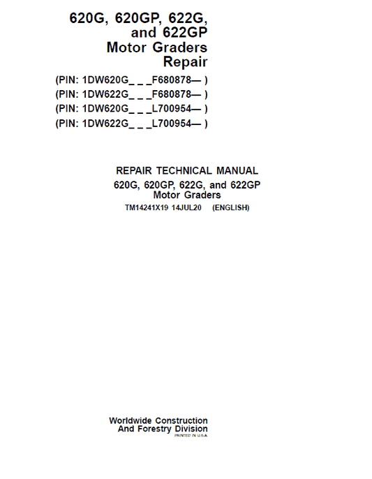 John Deere 620G, 620GP, 622G, 622GP Grader Technical Manual (S.N F680878 & L700954 – ) Workshop Guide