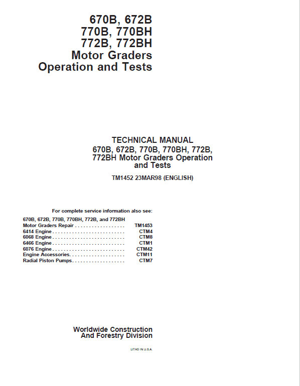John Deere 670B, 672B, 770B, 770BH, 772B, 772BH Motor Grader Technical Manual Workshop Guide