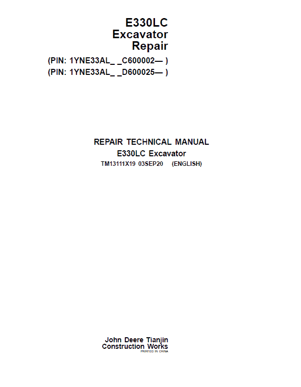 John Deere E330LC Excavator Repair Technical Manual (S.N after C600002 & D600025- ) Workshop Guide