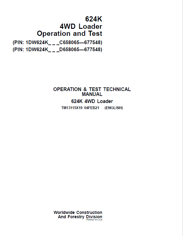 John Deere 624K 4WD Loader Technical Manual (S.N C658065 & D658065 – 677548 ) Workshop Guide