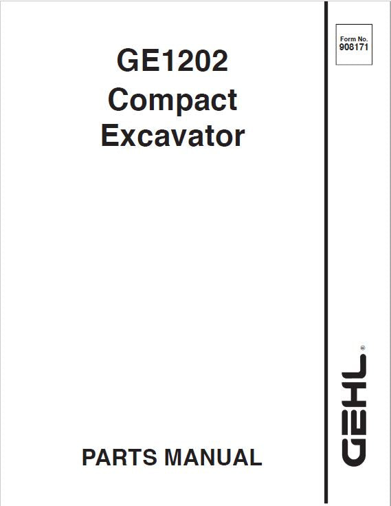 Gehl GE 1202 Crawler Excavator Repair Service Manual Workshop Guide